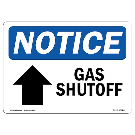 Signmission OSHA Notice Sign, 7" H, 10" W, Rigid Plastic, Gas Shutoff (Up Arrow) Sign With Symbol, Landscape OS-NS-P-710-L-13028